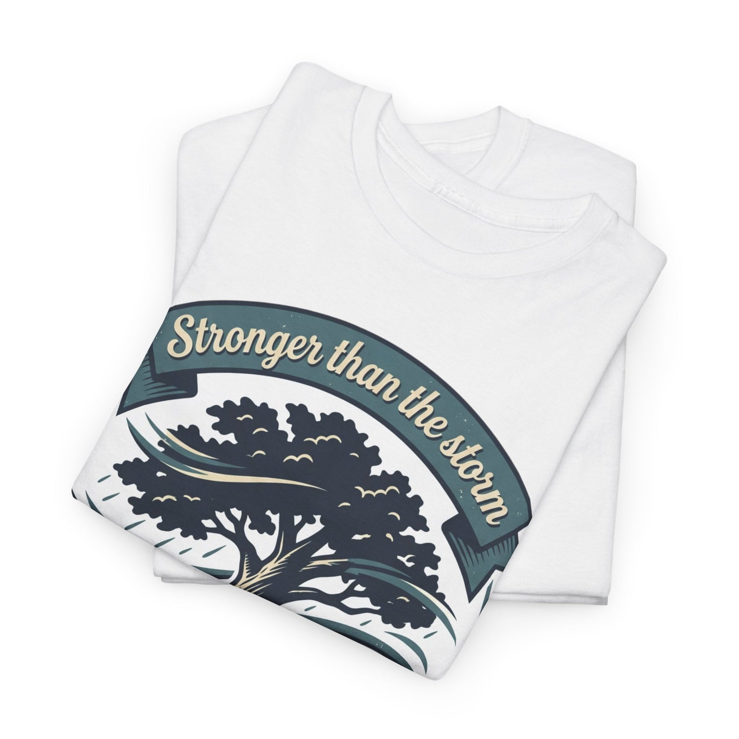 Resilient Tree T‑Shirt — "Stronger Than the Storm" Inspirational Tee