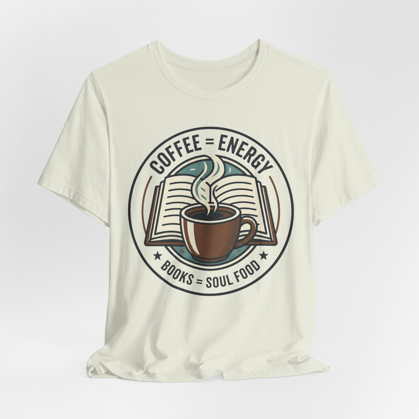 Coffee & Books T‑Shirt — “Coffee = Energy • Books = Soul Food” Literary Café Tee