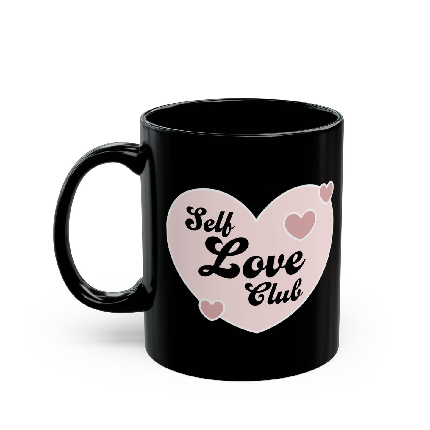 Self Love Club Black Mug – Heart Graphic Coffee Cup (11oz & 15oz)