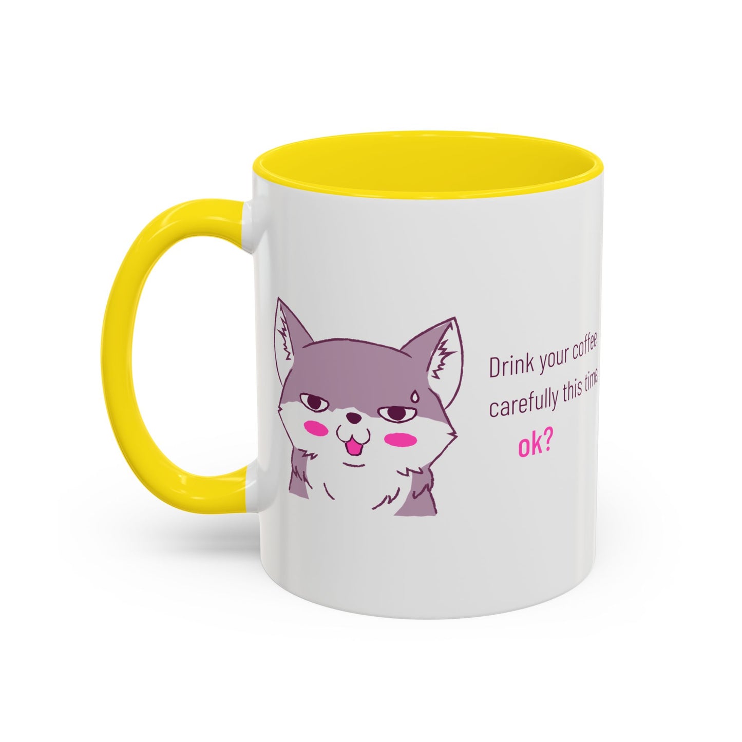 Accent Coffee Mug — Cute Shy Fox Design "Drink your coffee carefully this time, ok?"