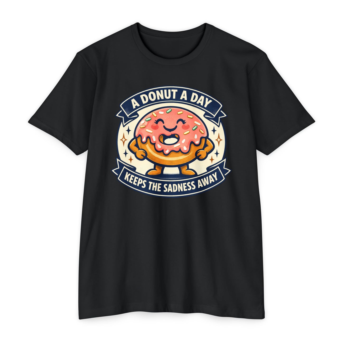 Donut A Day T-Shirt — "A Donut a Day Keeps the Sadness Away" Cute Comfort Tee