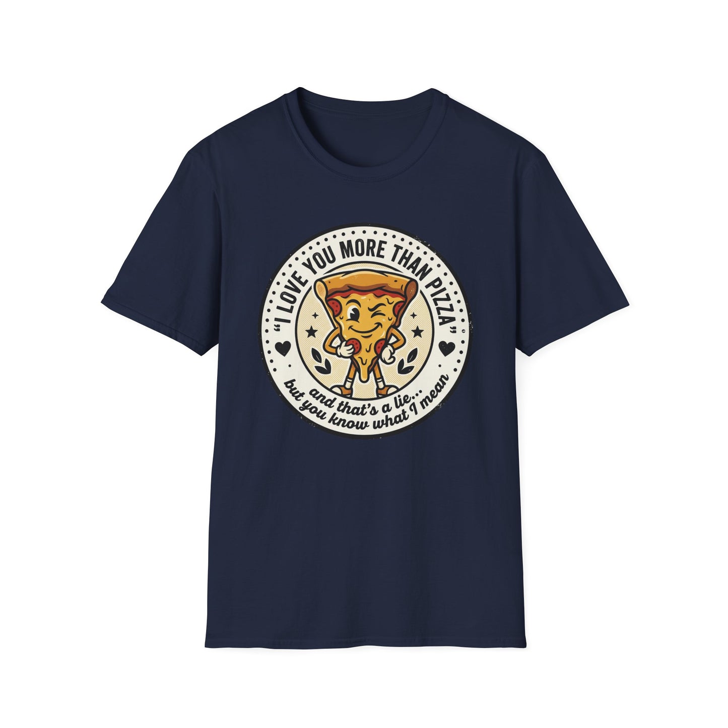 Pizza Love T-Shirt — "I Love You More Than Pizza" Cute Cartoon Slice Tee