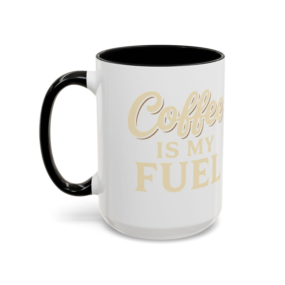 Coffee Is My Fuel Accent Coffee Mug — 11/15oz Ceramic Gift for Coffee Lovers
