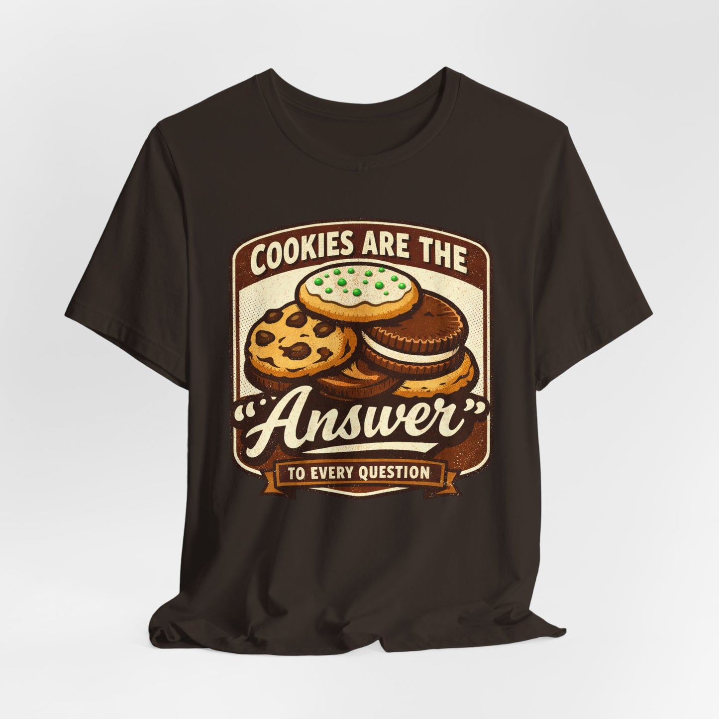 Cookies Are the Answer Vintage Cookie T-Shirt