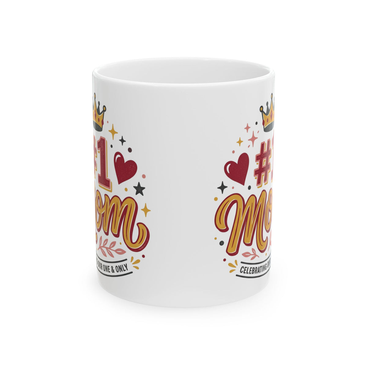 #1 Mom Mug | Crowned Mom Ceramic Mug
