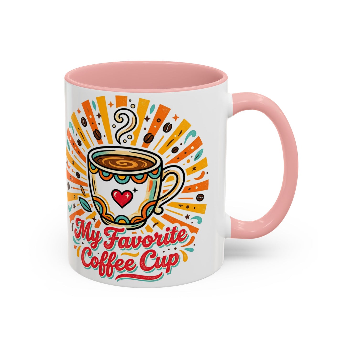 My Favorite Coffee Cup Accent Mug — Colorful Ceramic Coffee Mug (11/15oz)
