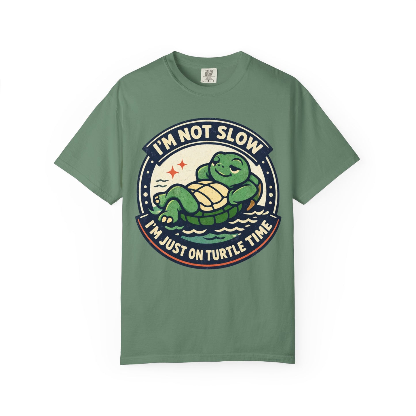 Turtle Time T‑Shirt — "I’m Not Slow, I’m Just On Turtle Time" Relaxed Graphic Tee