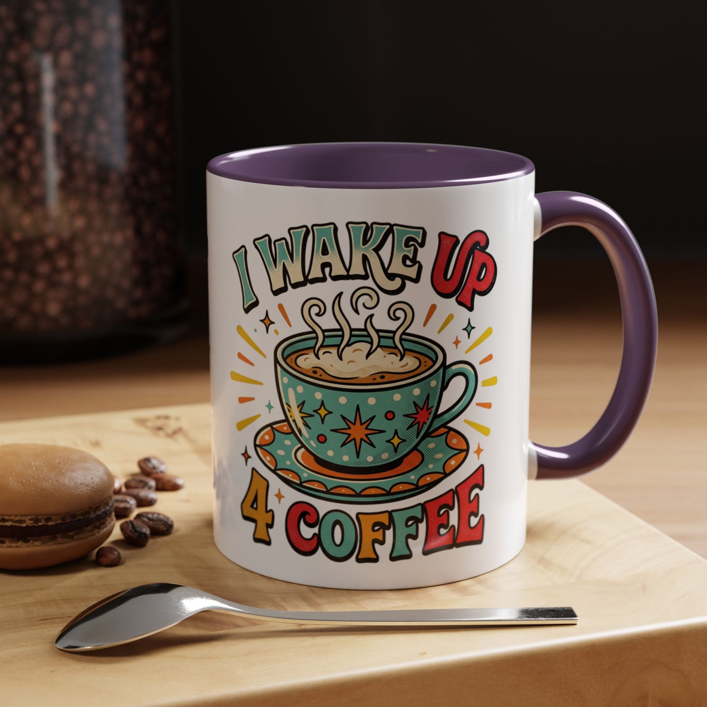 Coffee Mug — "I Wake Up 4 Coffee" Accent Ceramic Mug (11/15oz)