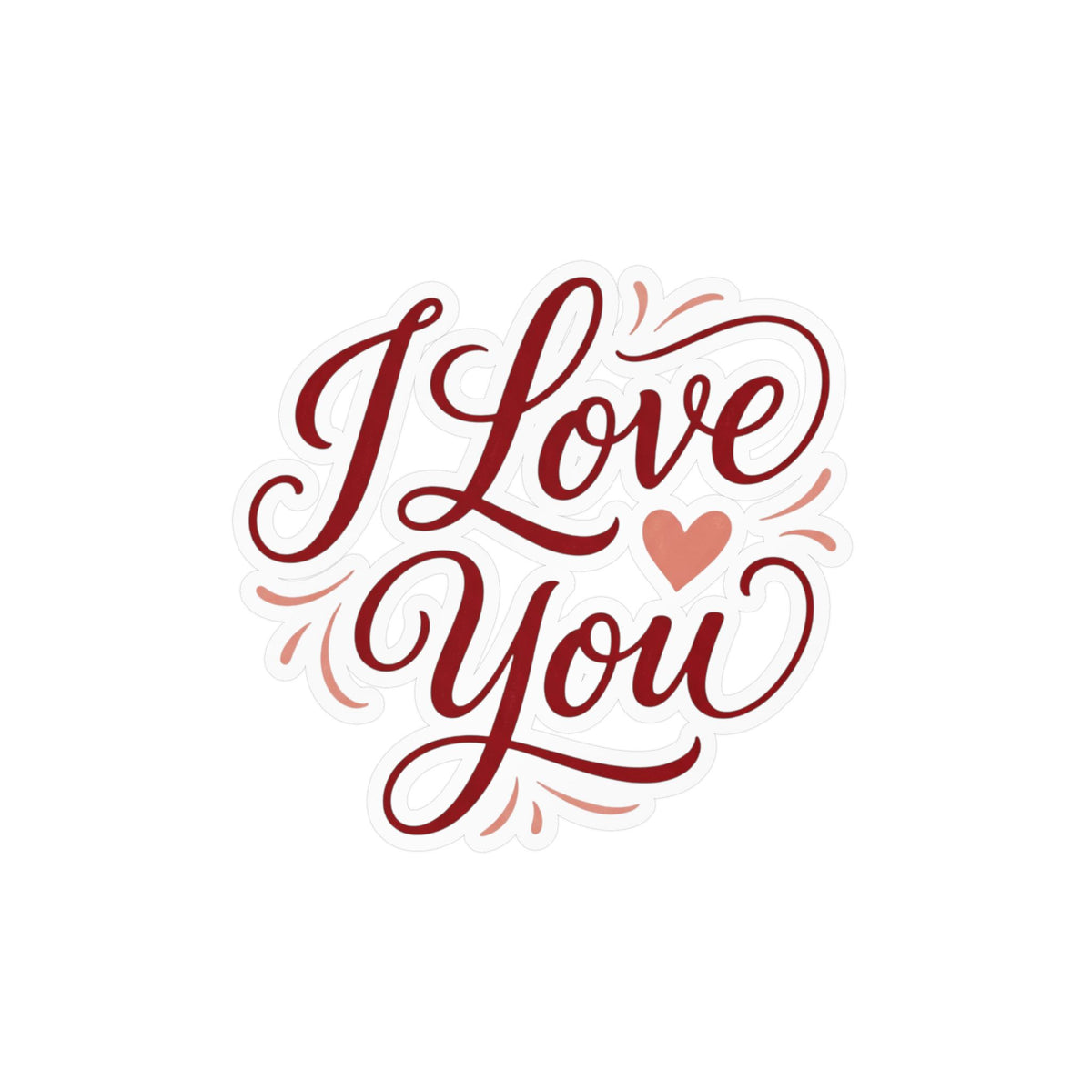 I Love You Vinyl Decal