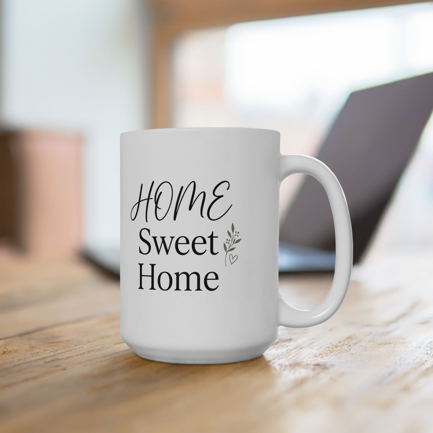 Home Sweet Home Ceramic Mug — Cozy Script Coffee Cup (11oz & 15oz)