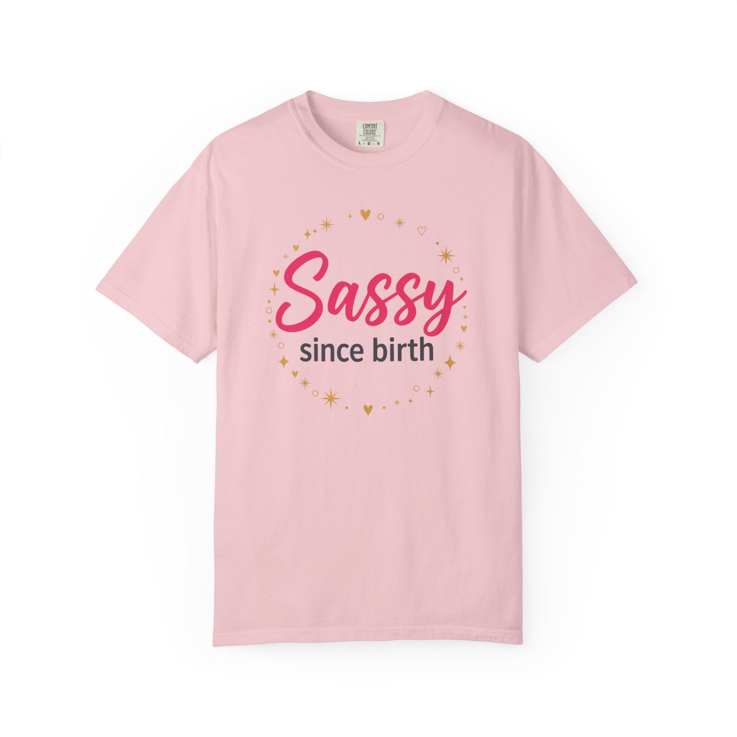 Sassy Since Birth T-Shirt | Pink, Gold Stars