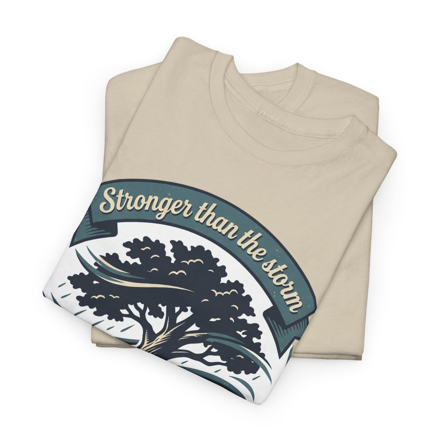 Resilient Tree T‑Shirt — "Stronger Than the Storm" Inspirational Tee