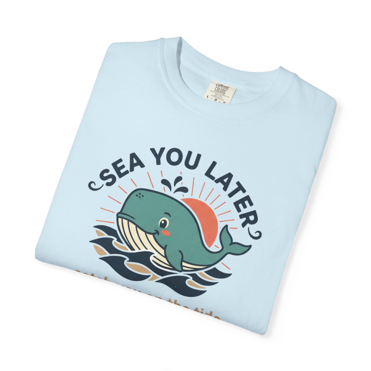 Sea You Later Whale graphic tee | T-Shirt
