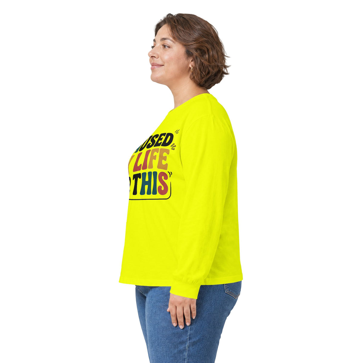 Long Sleeve Tee — "I Paused My Life For This" Retro Graphic