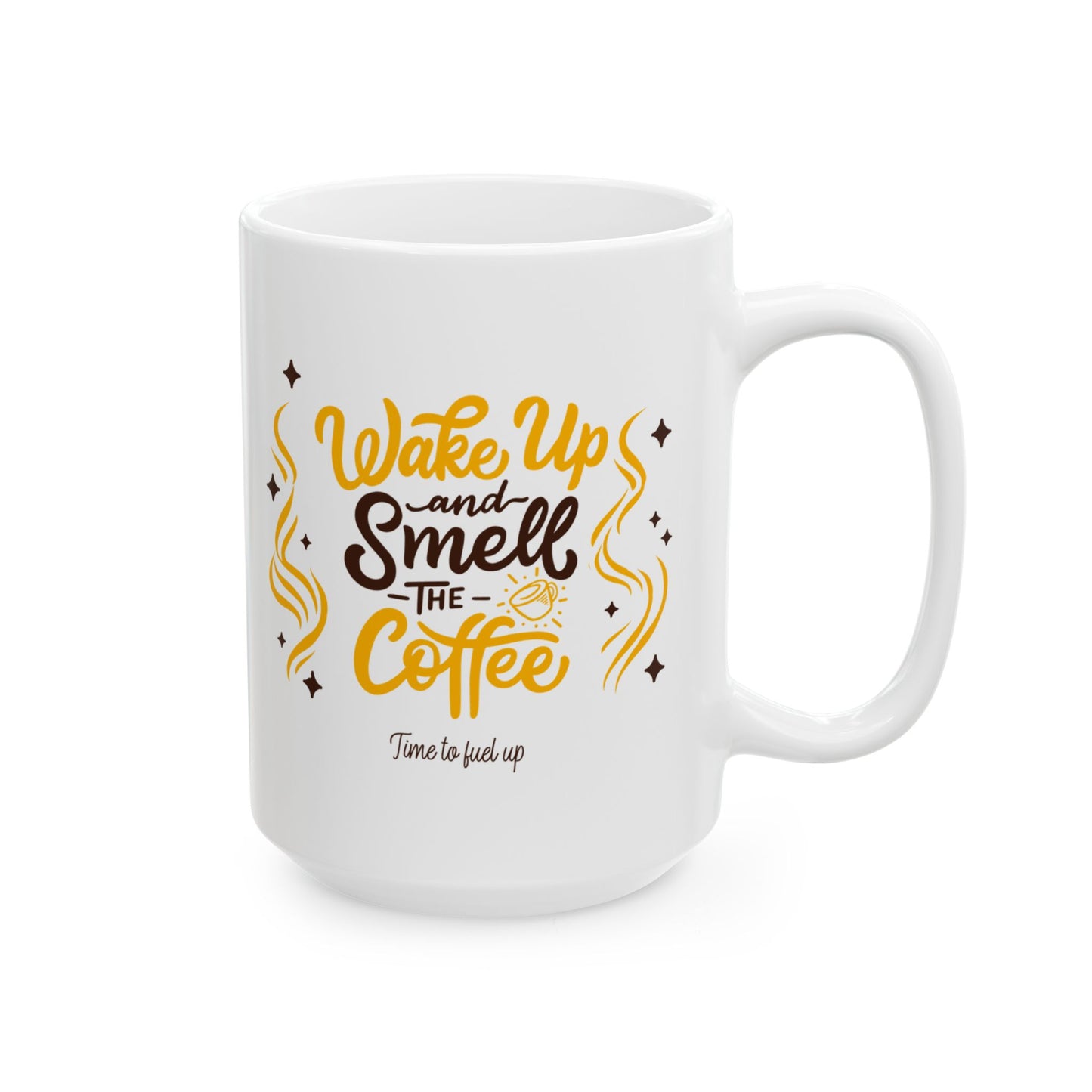 Inspirational Ceramic Mug — "Wake Up & Slay" Motivational Coffee Cup (11oz/15oz)