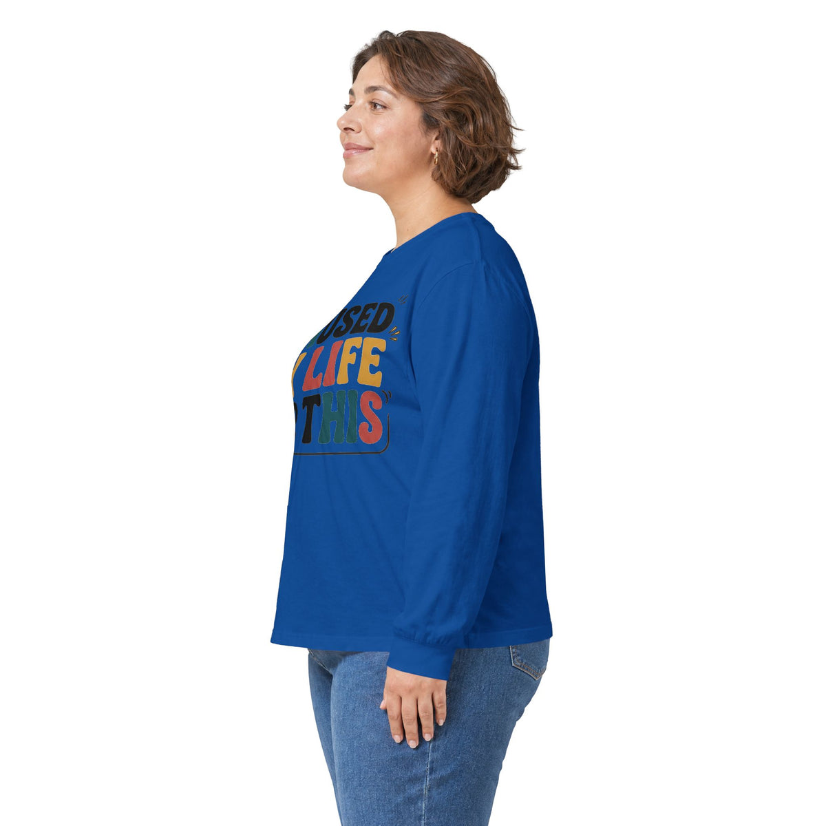 Long Sleeve Tee — "I Paused My Life For This" Retro Graphic