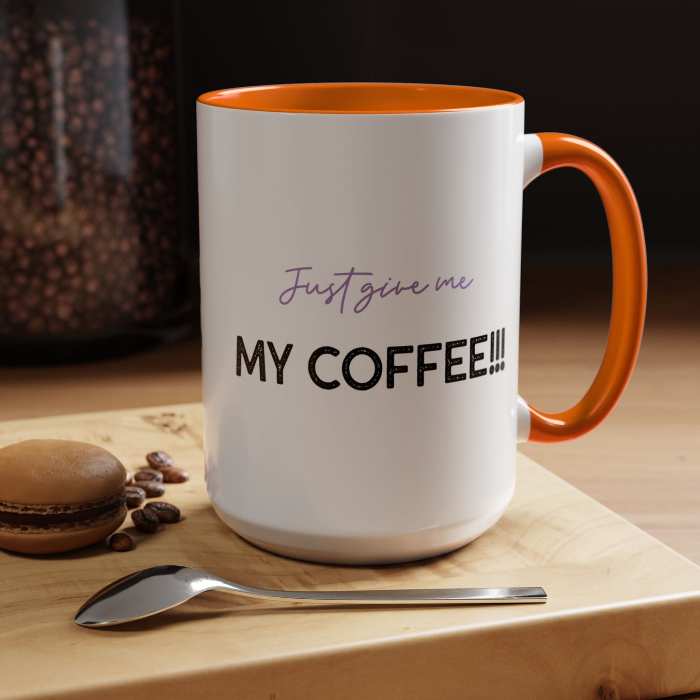 Just Give Me My Coffee!!! Accent Mug — Panda Coffee Lover Gift (11/15oz)
