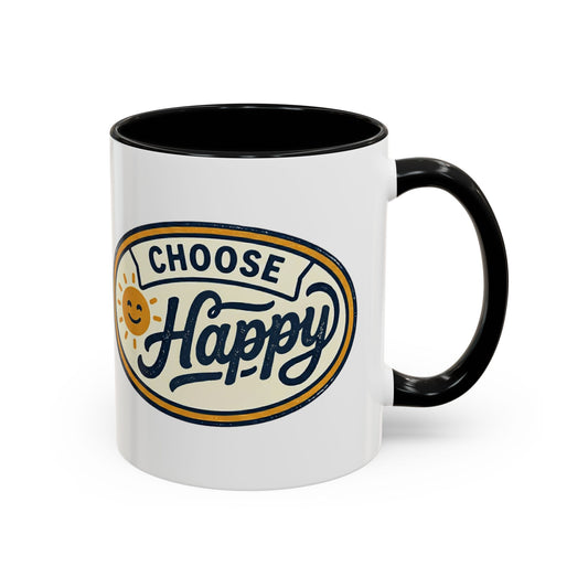 Choose Happy Coffee Mug — Inspirational Ceramic Accent Mug (11/15oz)