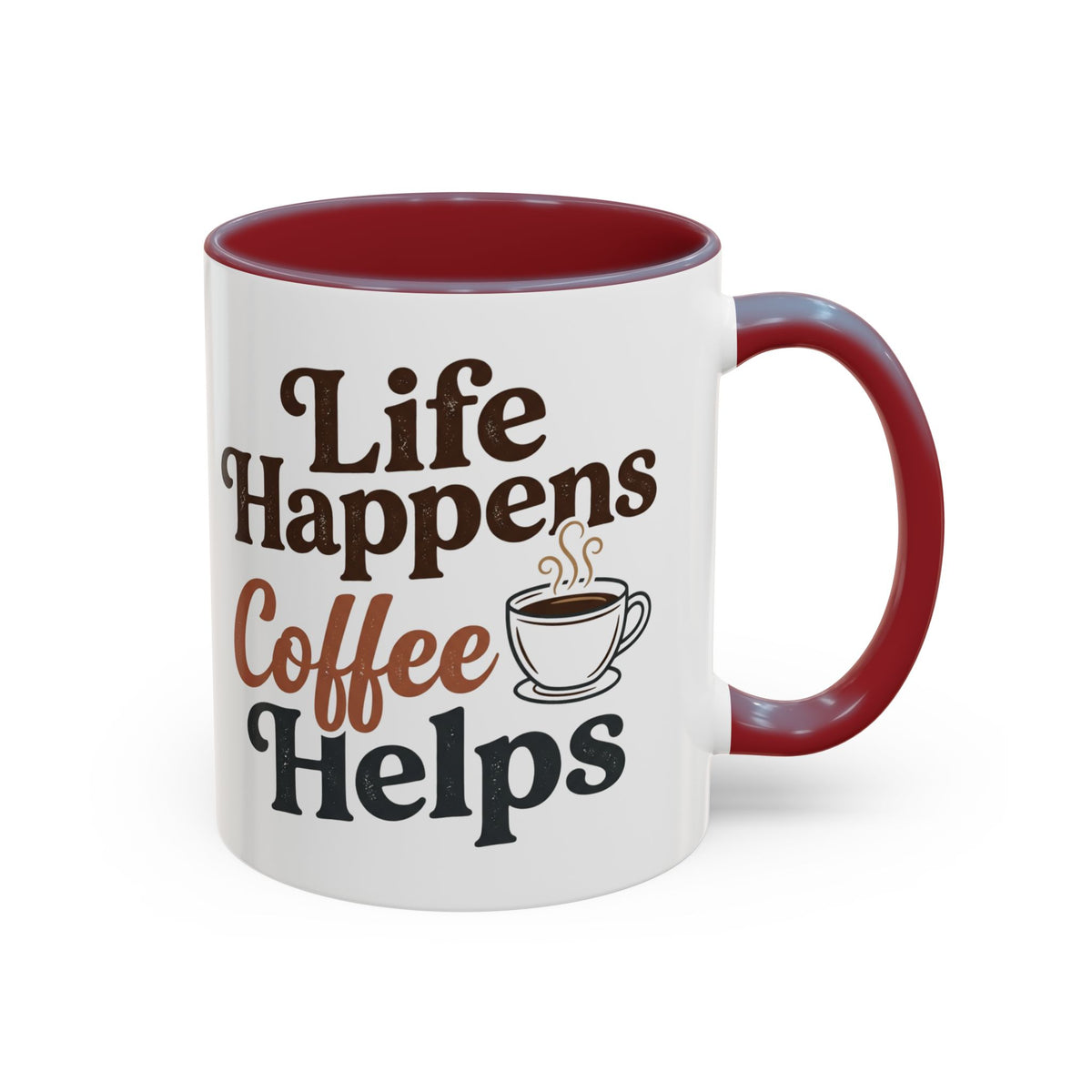 Coffee Mug — "Life Happens, Coffee Helps" Accent Ceramic Mug (11/15oz)