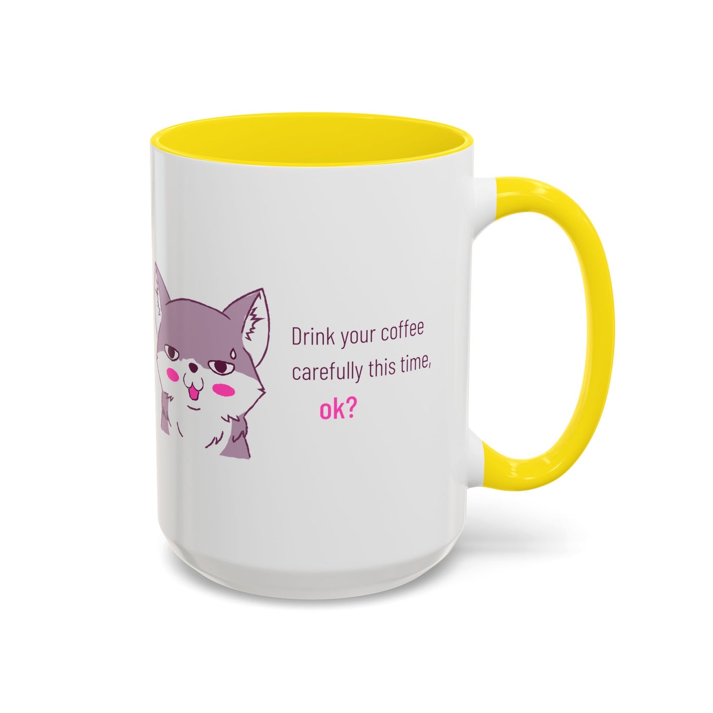 Accent Coffee Mug — Cute Shy Fox Design "Drink your coffee carefully this time, ok?"
