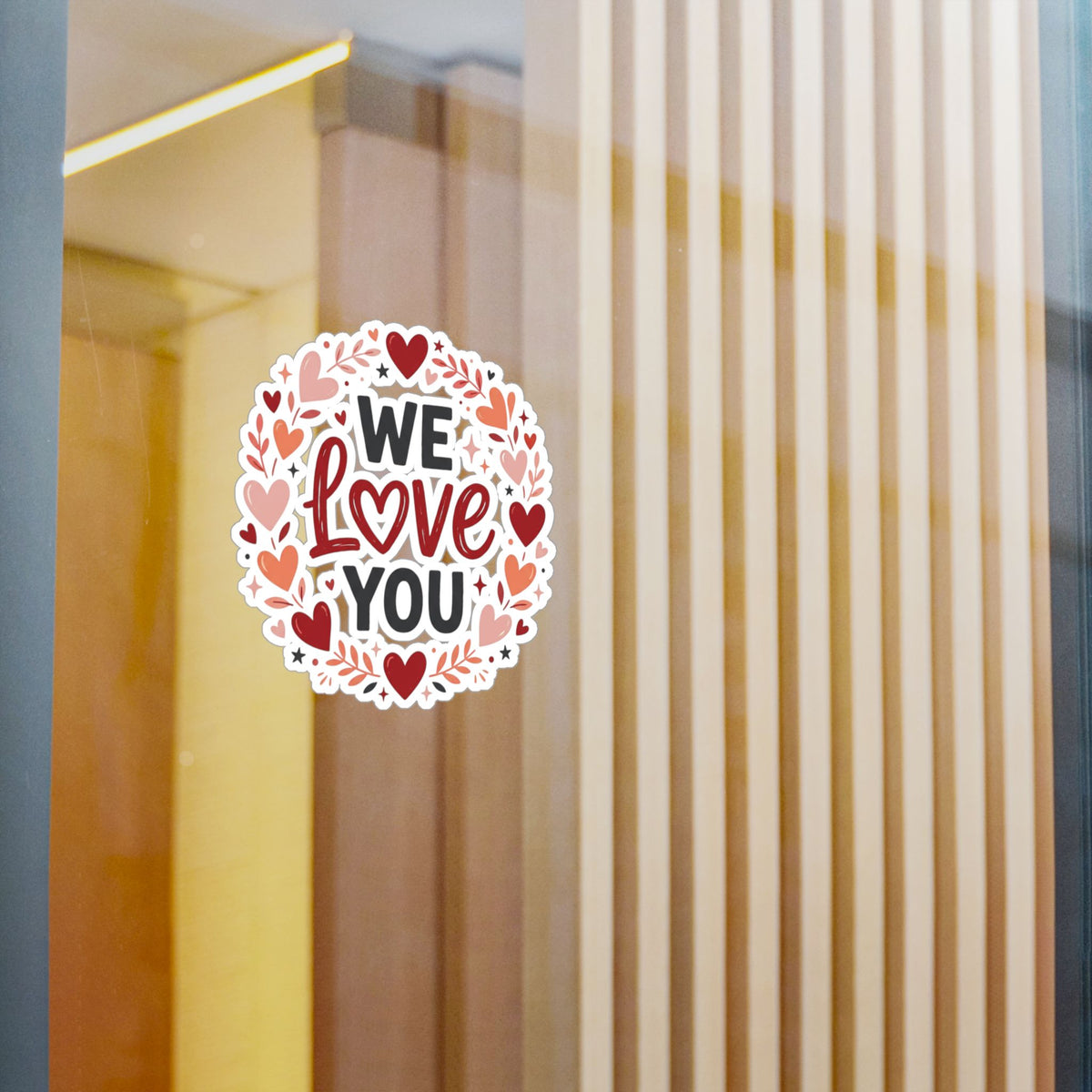 We Love You Heart Wreath Vinyl Sticker — Decal for Windows, Laptops & Gifts