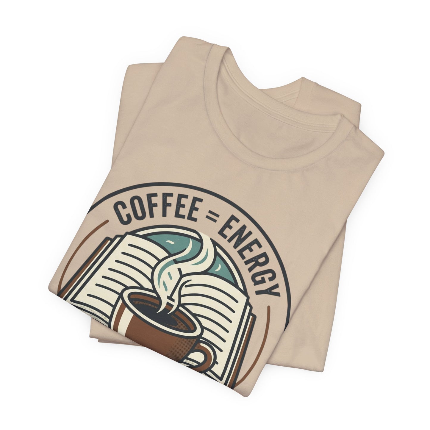 Coffee & Books T‑Shirt — “Coffee = Energy • Books = Soul Food” Literary Café Tee