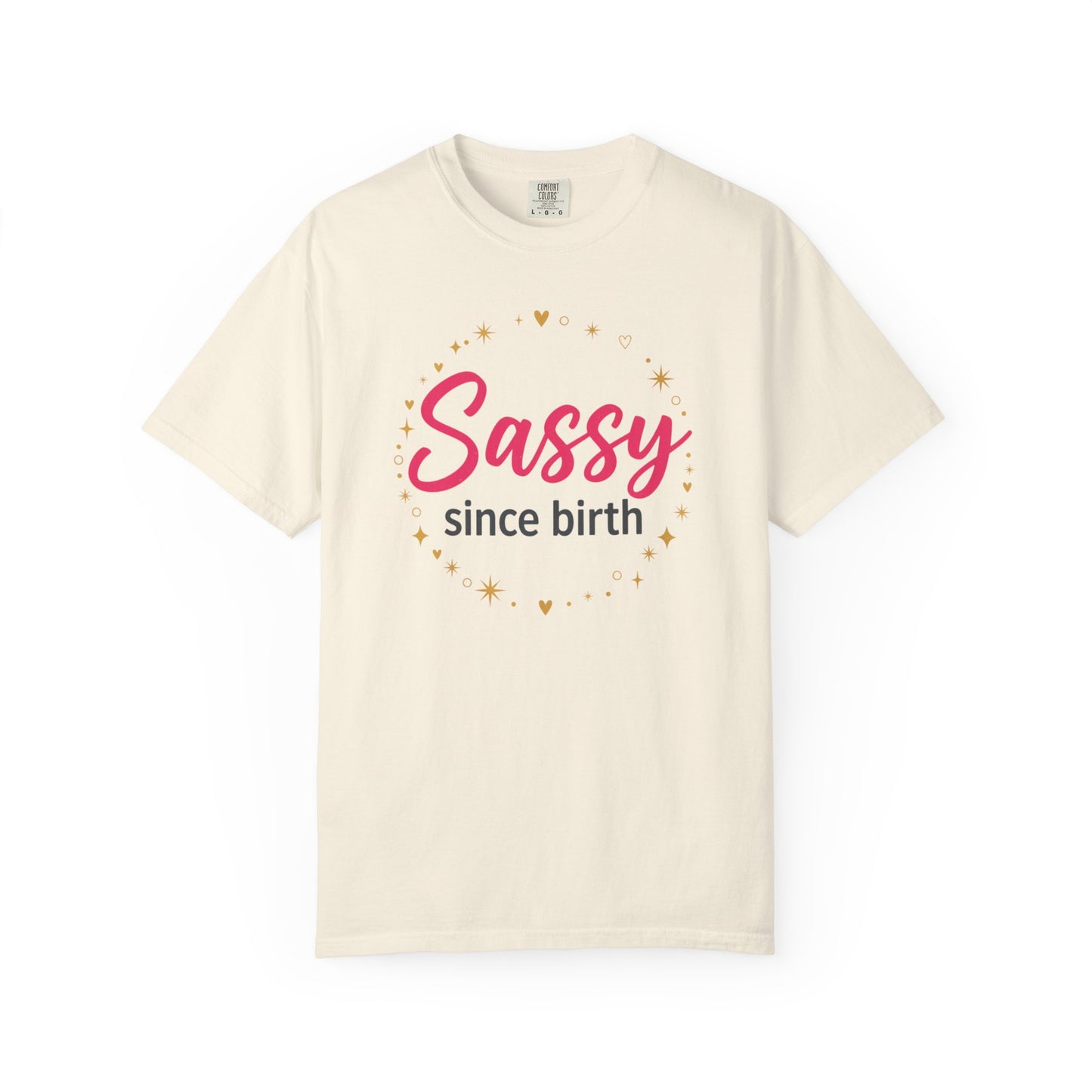 Sassy Since Birth T-Shirt | Pink, Gold Stars