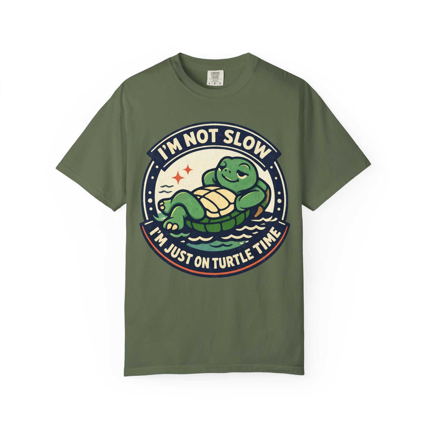 Turtle Time T‑Shirt — "I’m Not Slow, I’m Just On Turtle Time" Relaxed Graphic Tee