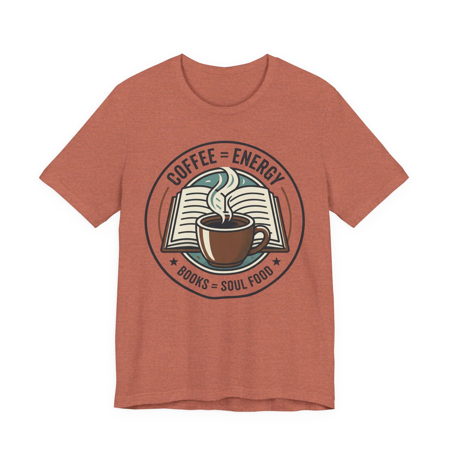 Coffee & Books T‑Shirt — “Coffee = Energy • Books = Soul Food” Literary Café Tee