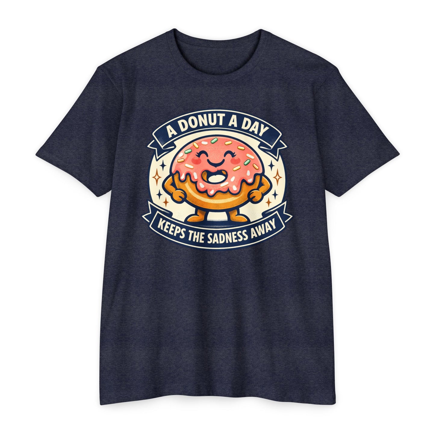 Donut A Day T-Shirt — "A Donut a Day Keeps the Sadness Away" Cute Comfort Tee