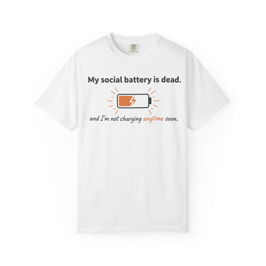 My social battery is dead T-shirt | low battery graphic tee