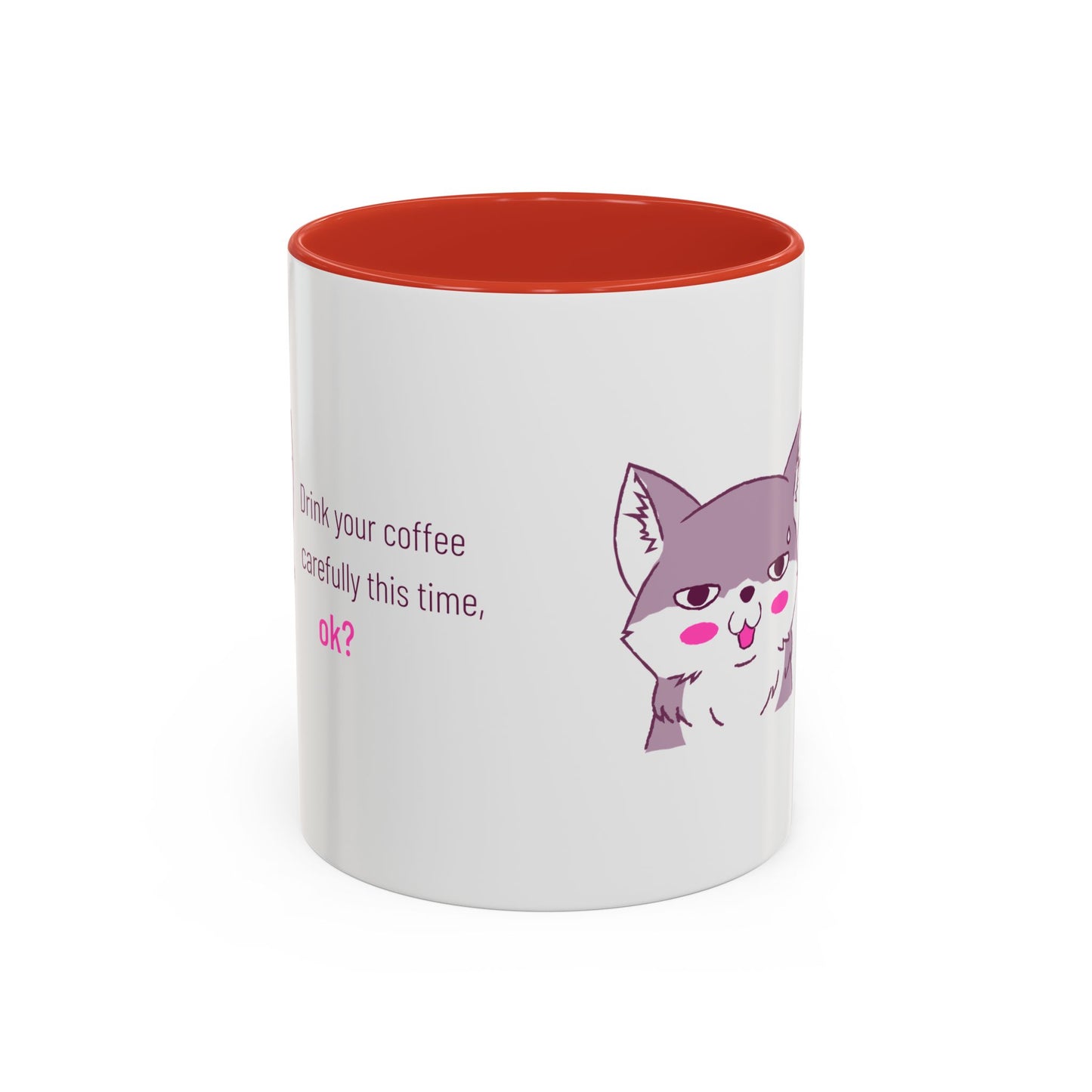 Accent Coffee Mug — Cute Shy Fox Design "Drink your coffee carefully this time, ok?"