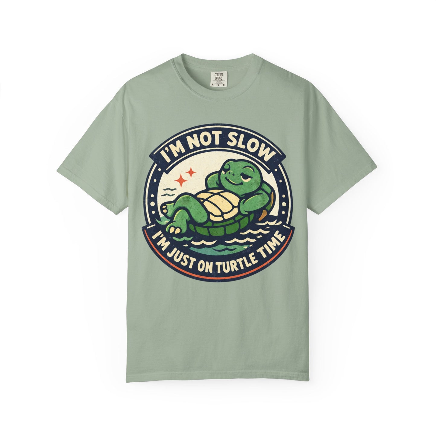 Turtle Time T‑Shirt — "I’m Not Slow, I’m Just On Turtle Time" Relaxed Graphic Tee