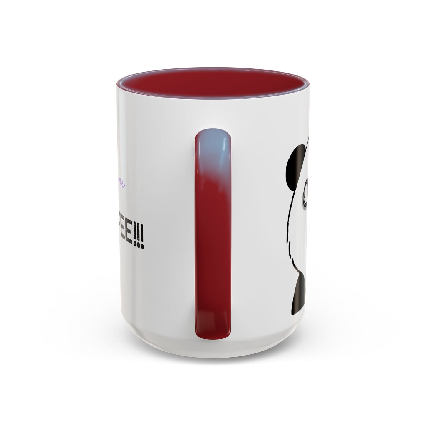 Just Give Me My Coffee!!! Accent Mug — Panda Coffee Lover Gift (11/15oz)