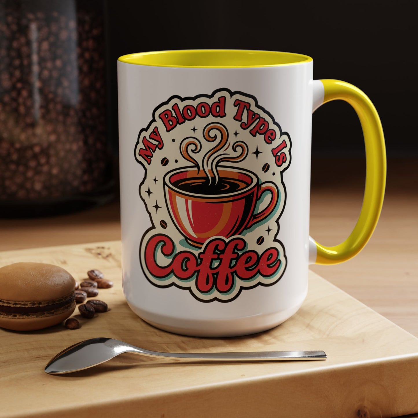 Coffee Mug - "My Blood Type Is Coffee" Accent Ceramic Mug (11oz & 15oz)