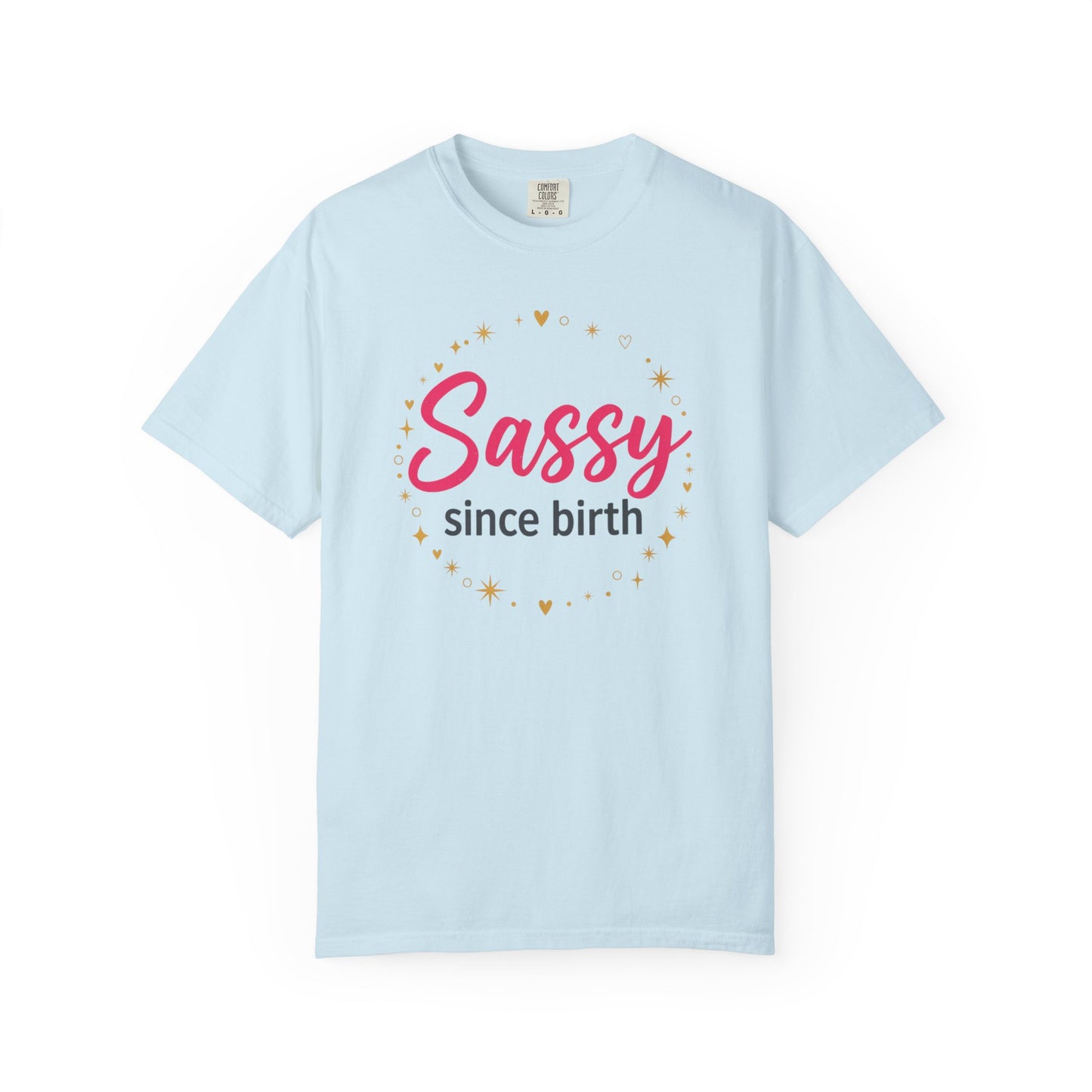 Sassy Since Birth T-Shirt | Pink, Gold Stars