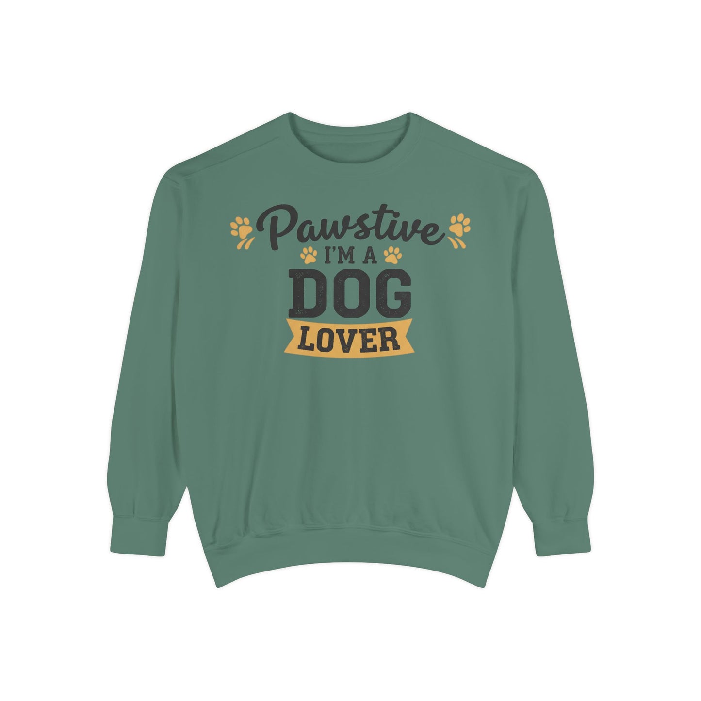 Pawstive I’m a Dog Lover Sweatshirt