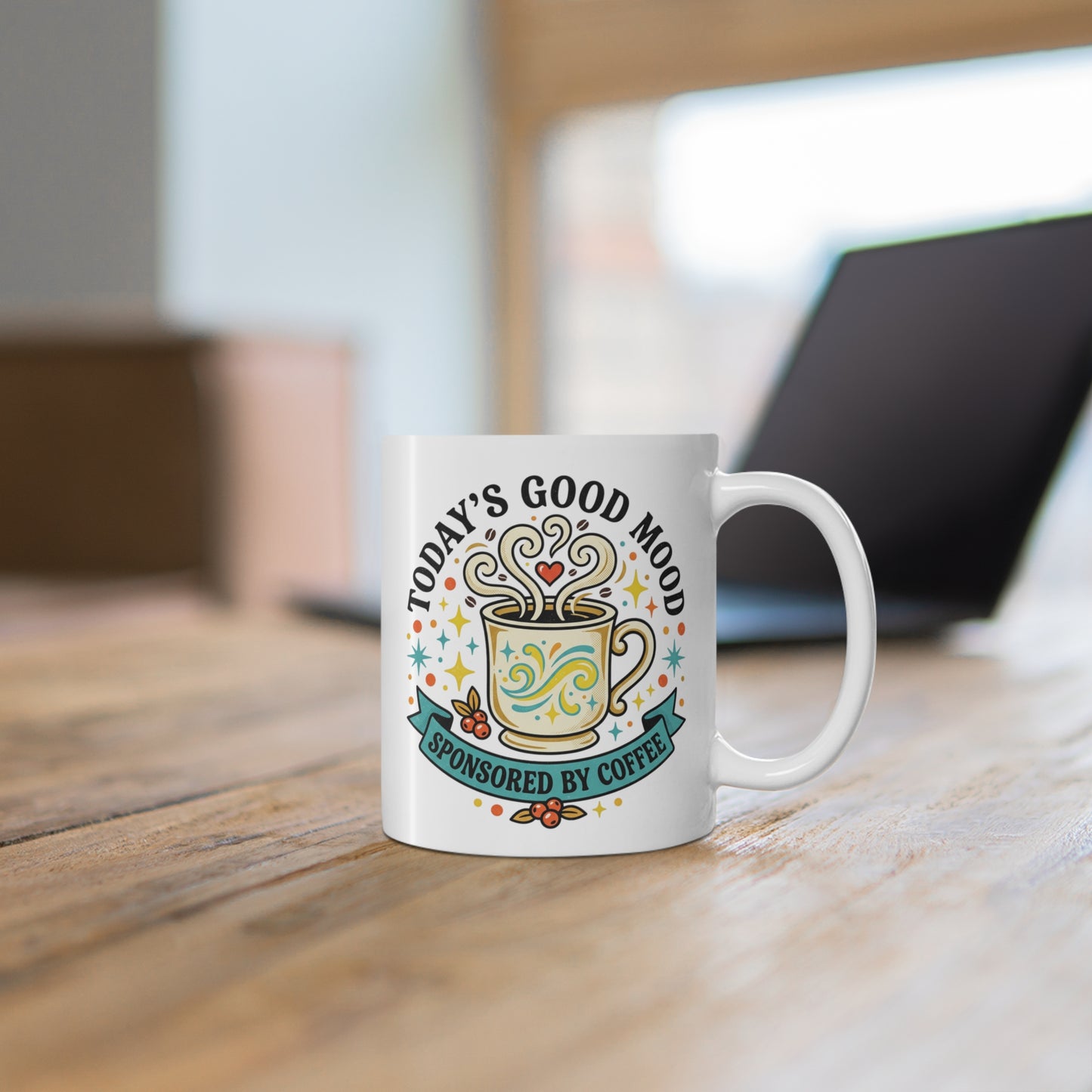 Coffee Mug — "Today's Good Mood Sponsored by Coffee" Ceramic 11oz
