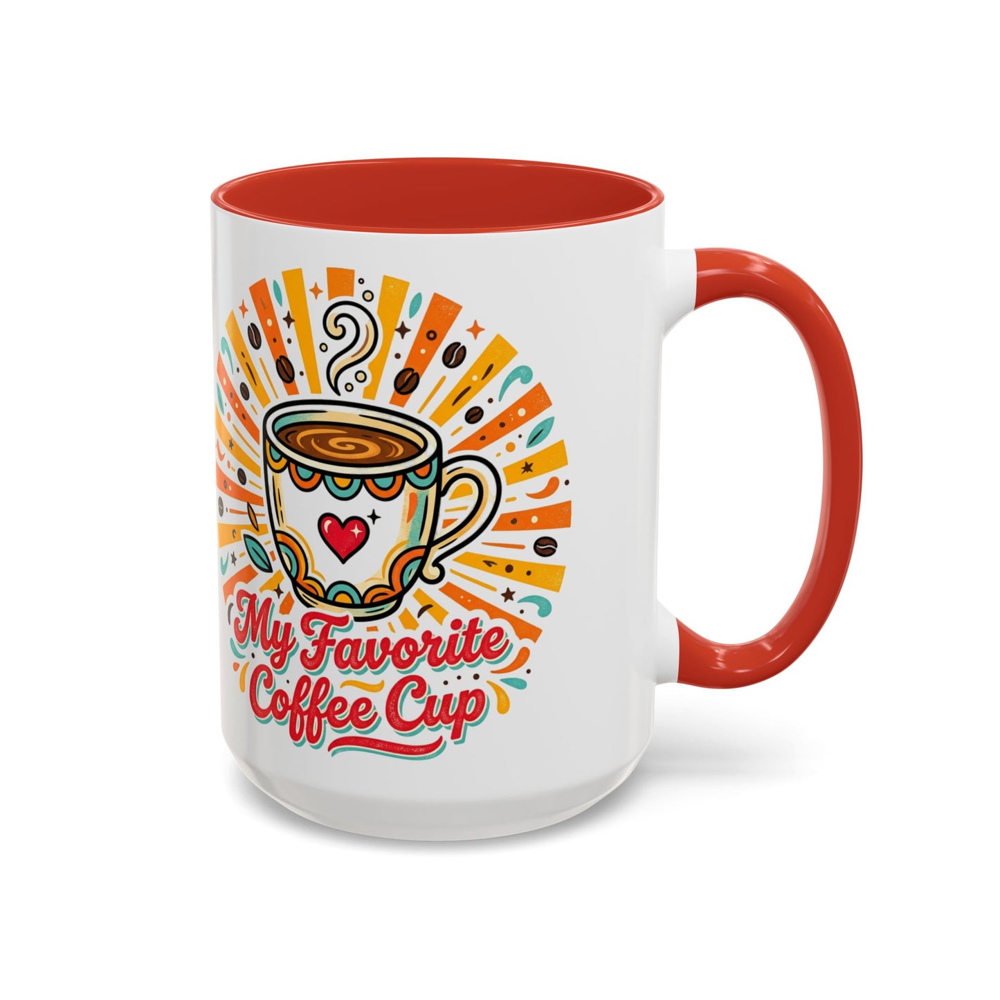 My Favorite Coffee Cup Accent Mug — Colorful Ceramic Coffee Mug (11/15oz)