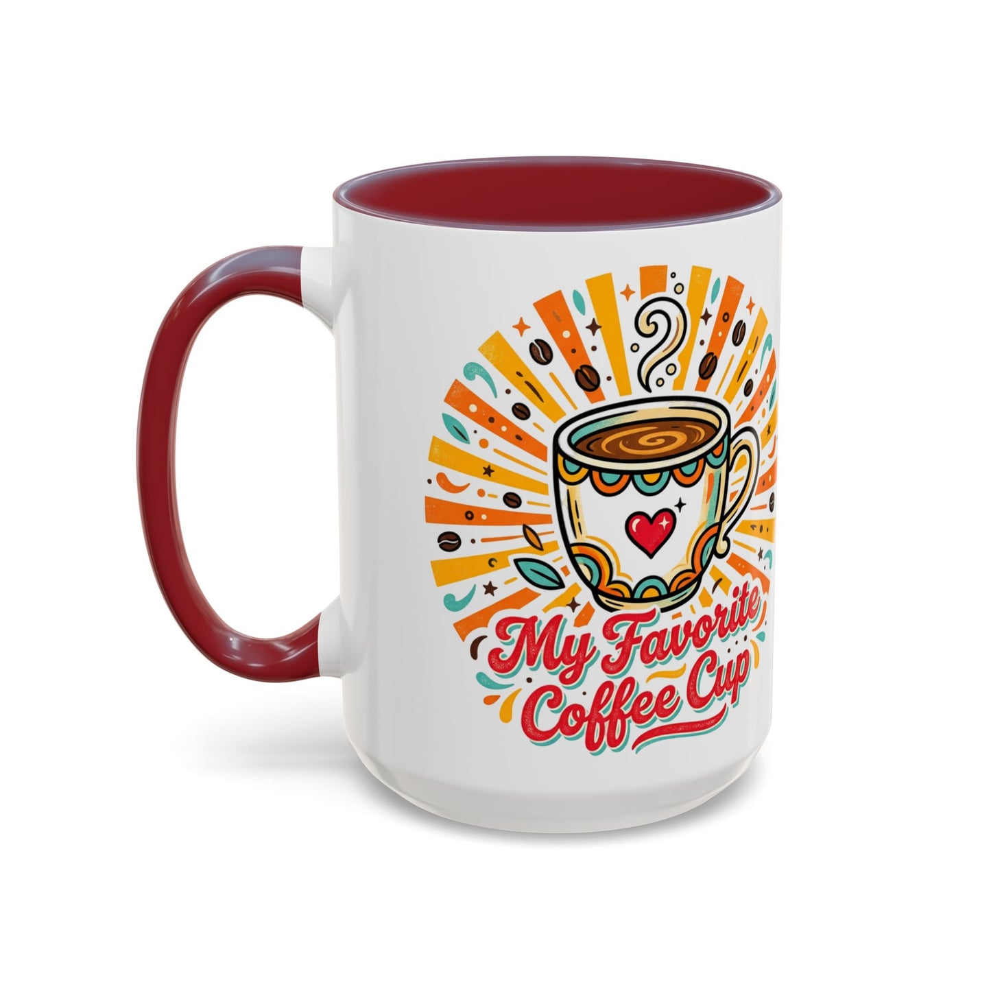 My Favorite Coffee Cup Accent Mug — Colorful Ceramic Coffee Mug (11/15oz)