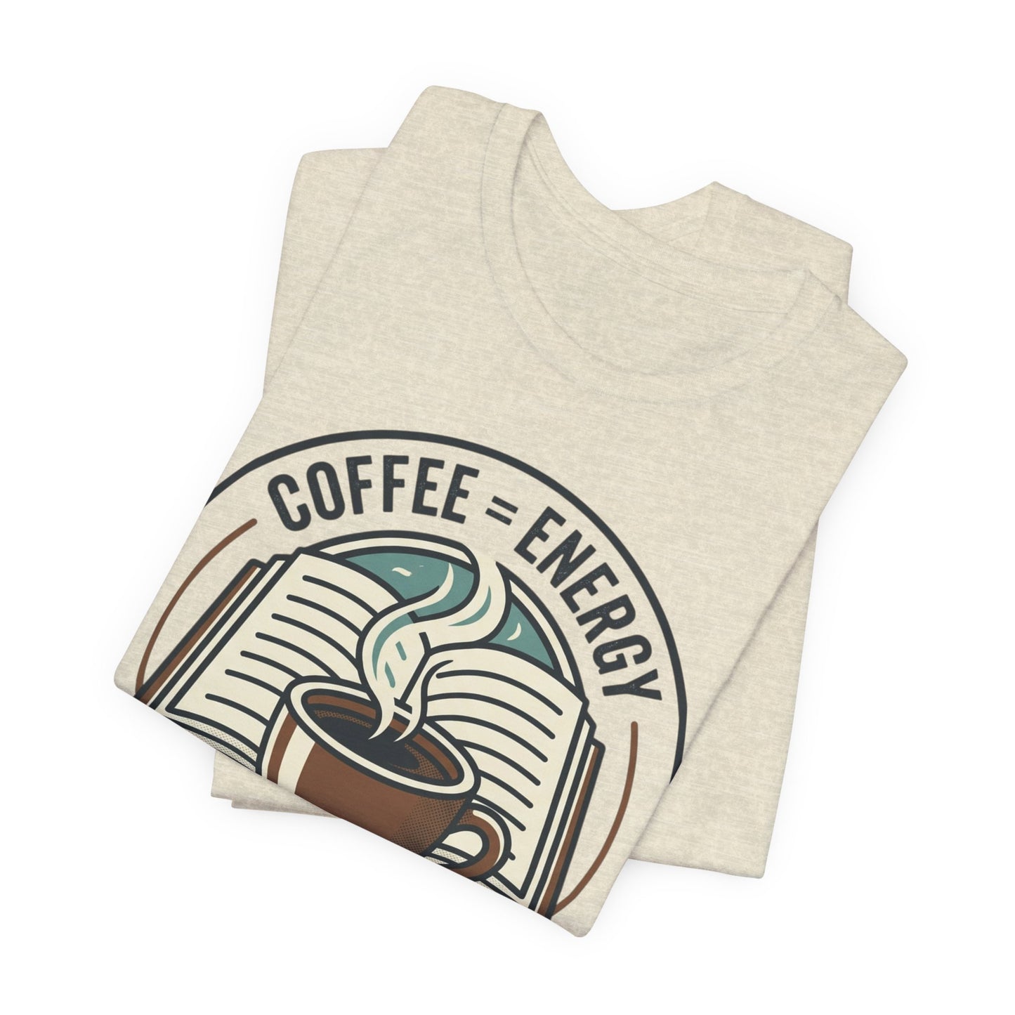Coffee & Books T‑Shirt — “Coffee = Energy • Books = Soul Food” Literary Café Tee