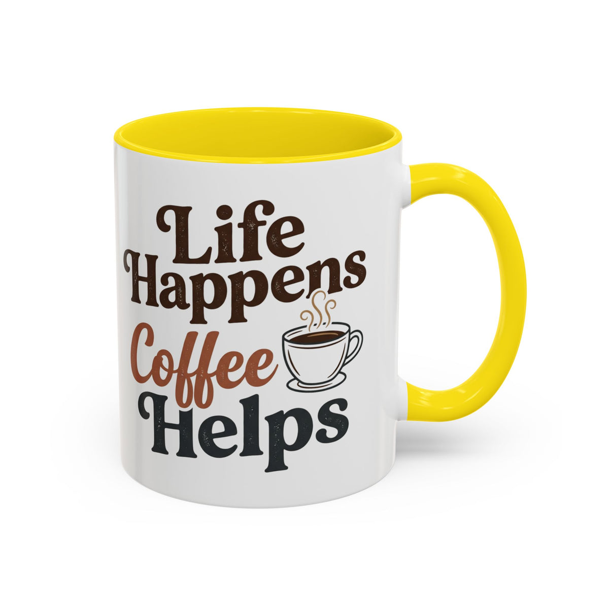 Coffee Mug — "Life Happens, Coffee Helps" Accent Ceramic Mug (11/15oz)