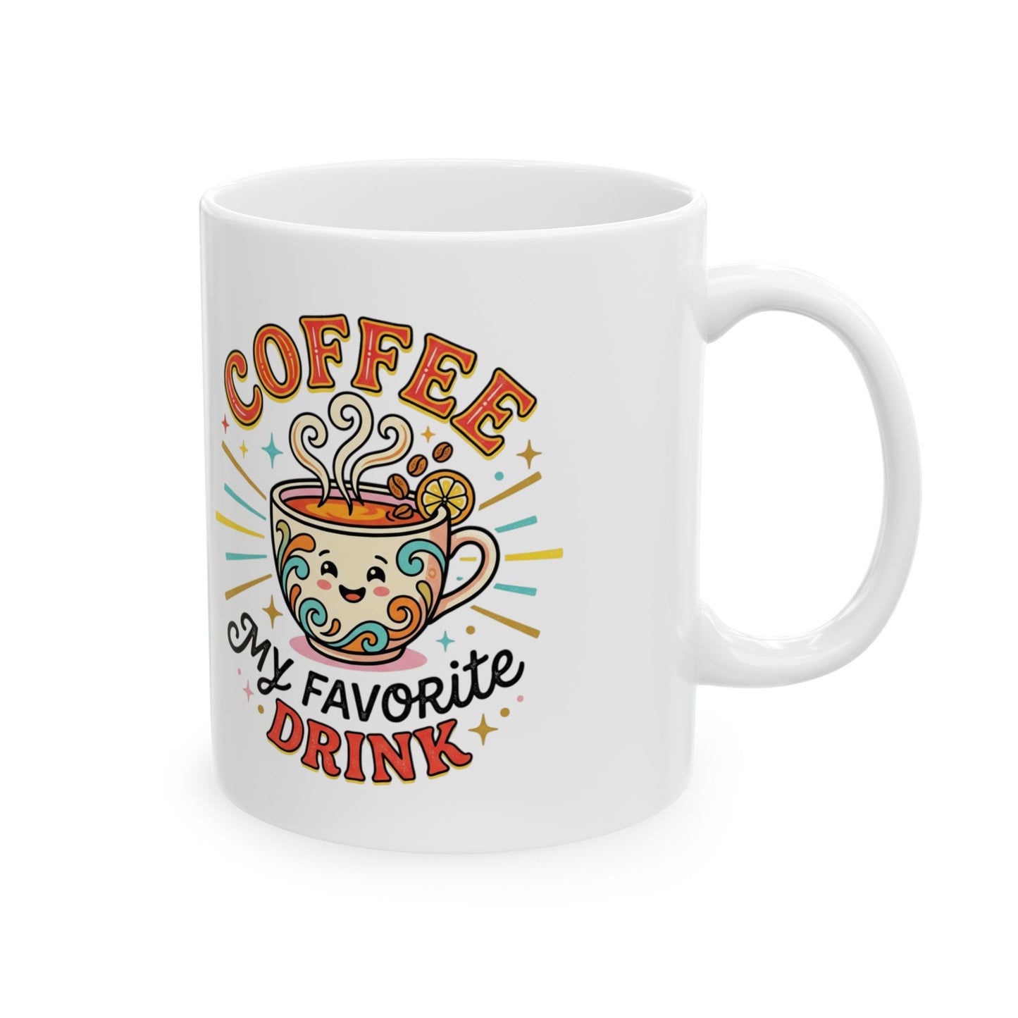Coffee Mug — 'Coffee My Favorite Drink' Colorful Retro Ceramic Mug (11oz, 15oz)