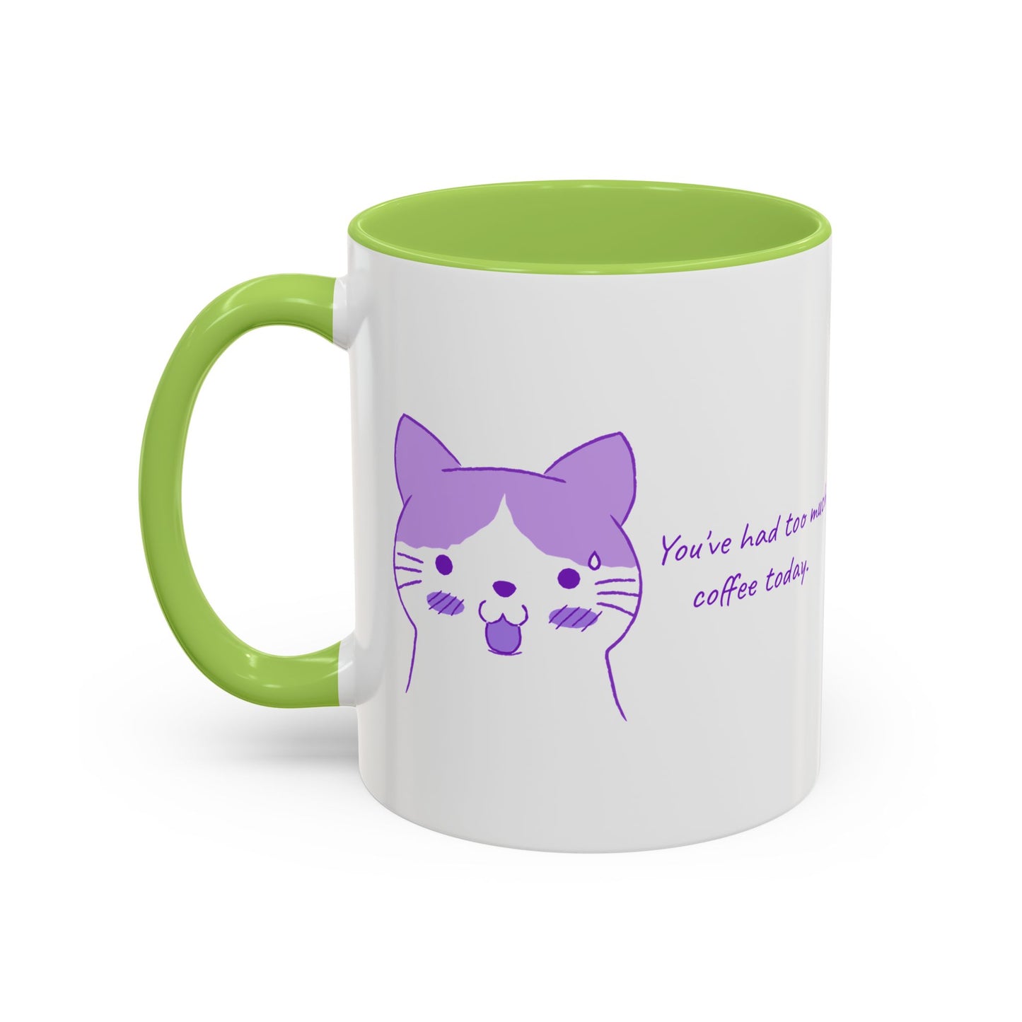 Cute Purple Cat “You’ve Had Too Much Coffee Today” Accent Coffee Mug