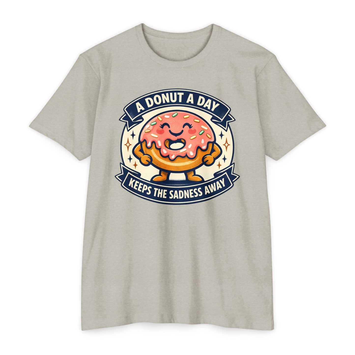 Donut A Day T-Shirt — "A Donut a Day Keeps the Sadness Away" Cute Comfort Tee