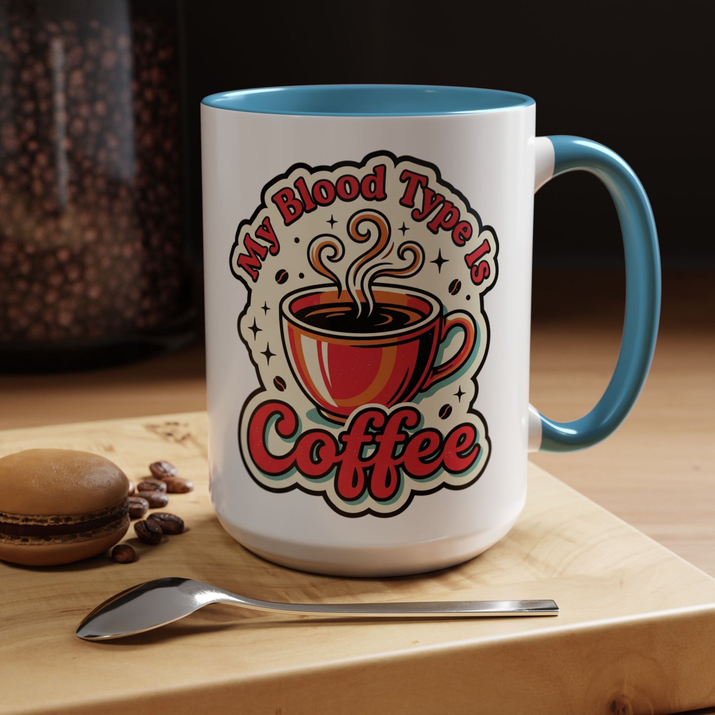 Coffee Mug - "My Blood Type Is Coffee" Accent Ceramic Mug (11oz & 15oz)