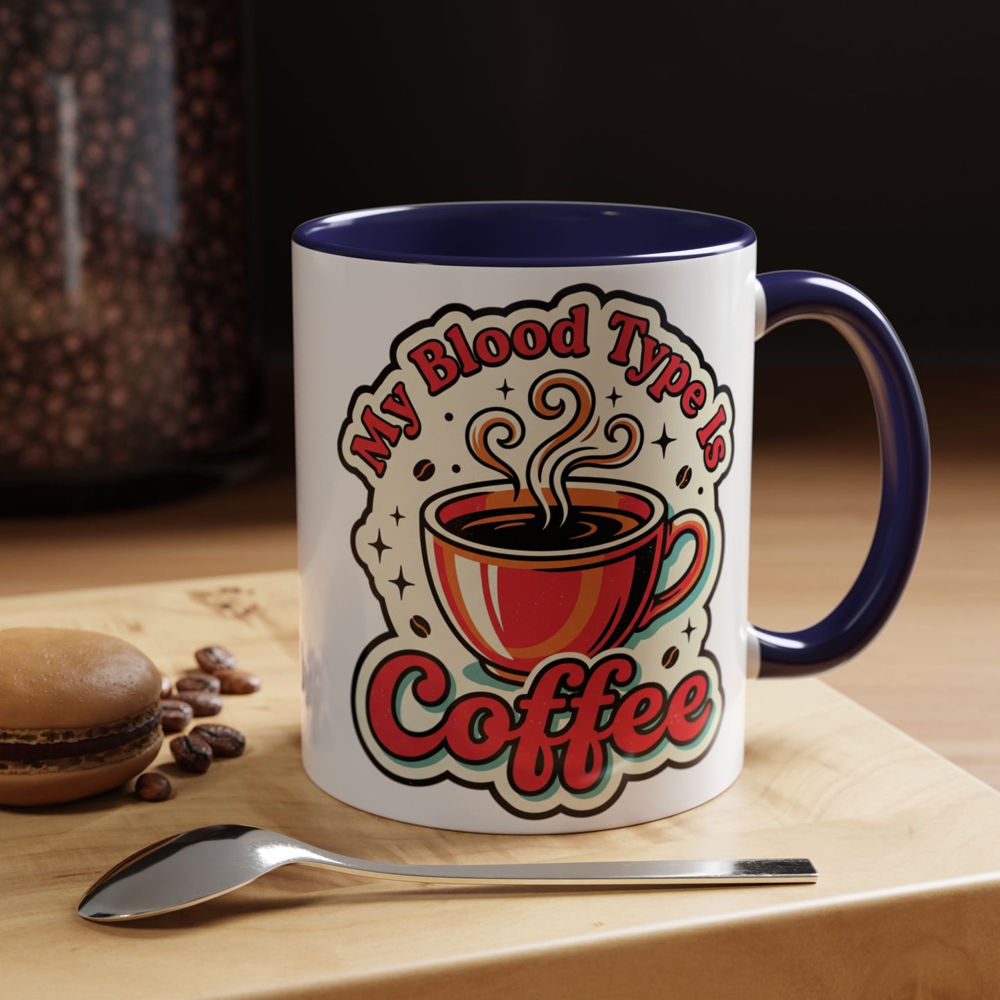 Coffee Mug - "My Blood Type Is Coffee" Accent Ceramic Mug (11oz & 15oz)
