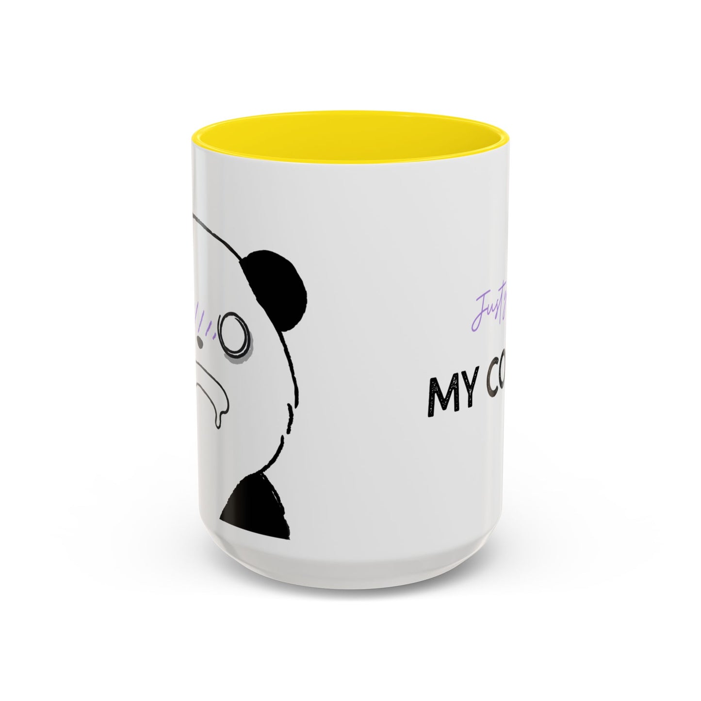 Just Give Me My Coffee!!! Accent Mug — Panda Coffee Lover Gift (11/15oz)