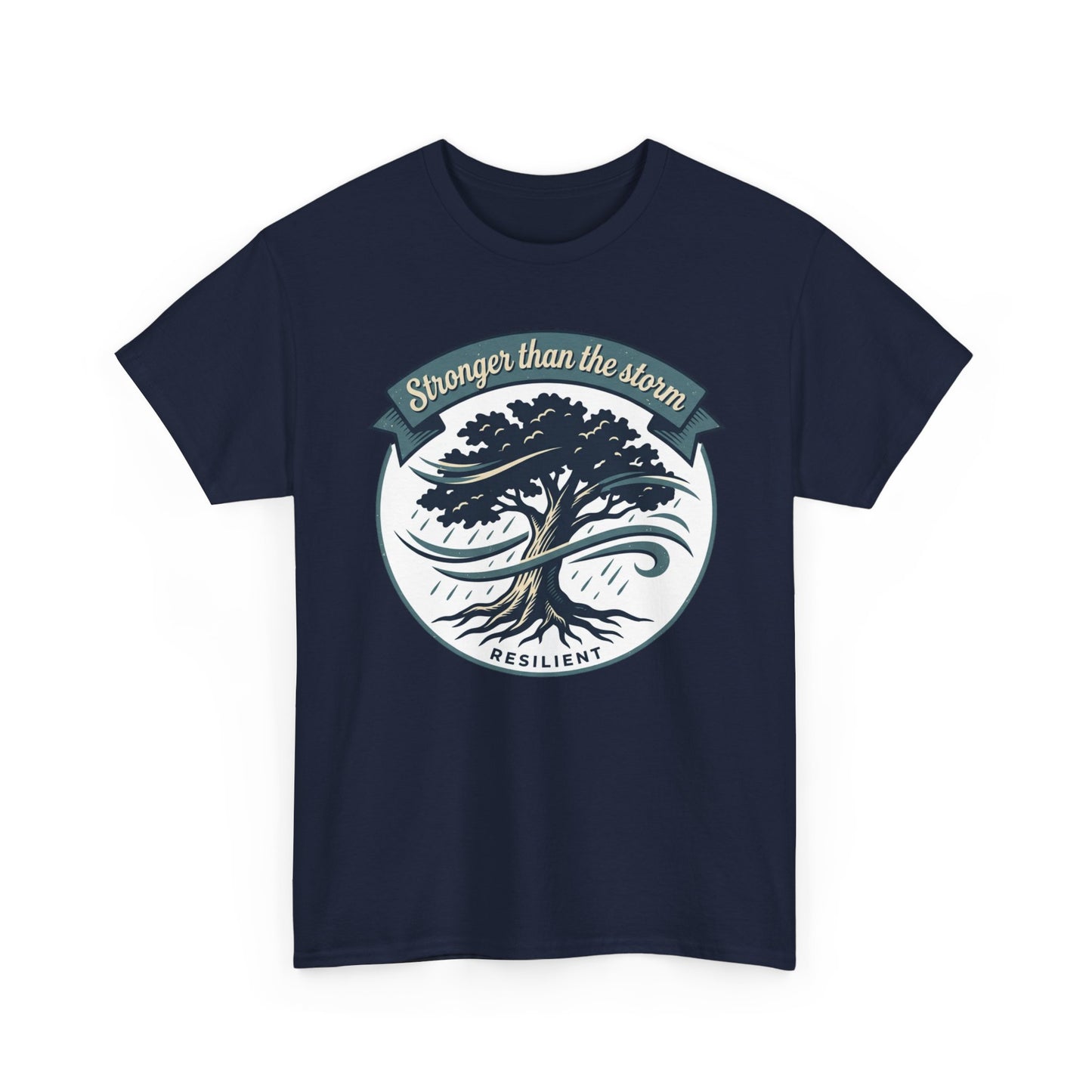 Resilient Tree T‑Shirt — "Stronger Than the Storm" Inspirational Tee
