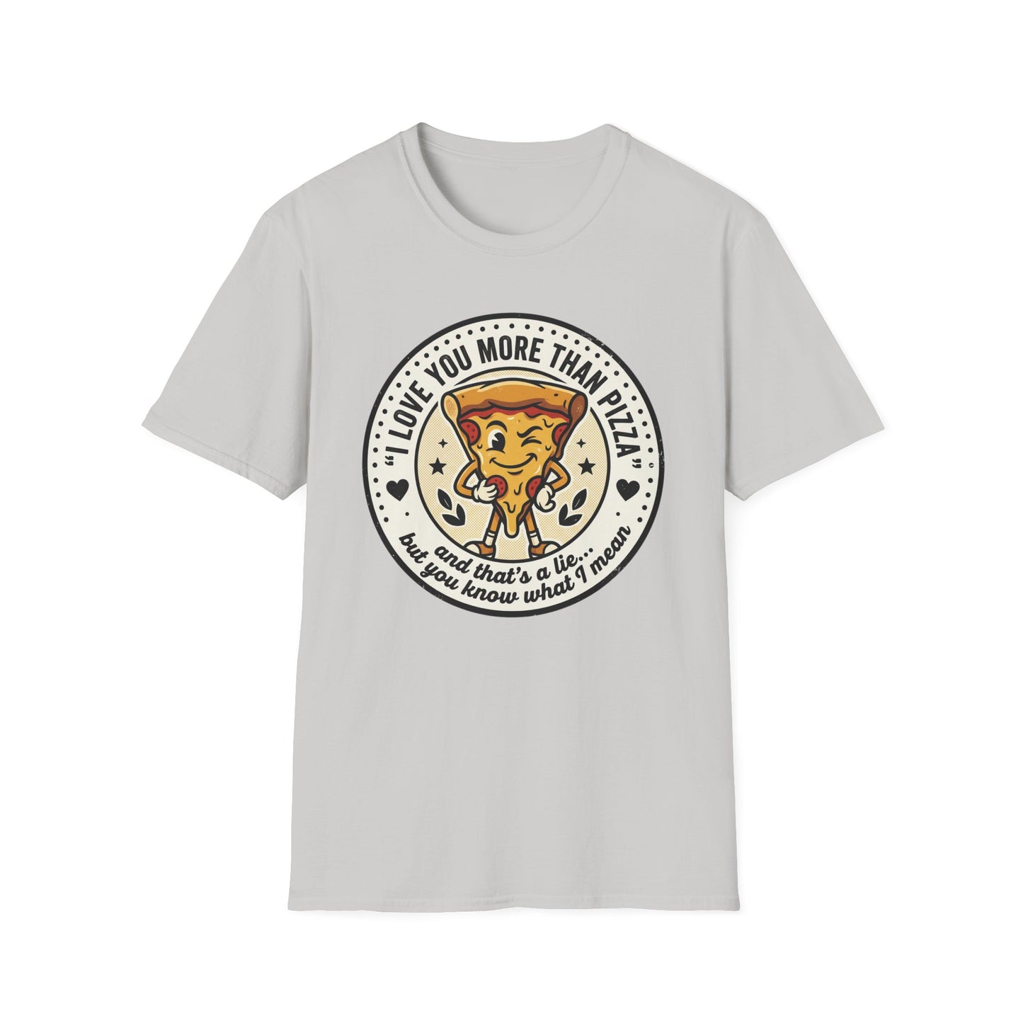 Pizza Love T-Shirt — "I Love You More Than Pizza" Cute Cartoon Slice Tee